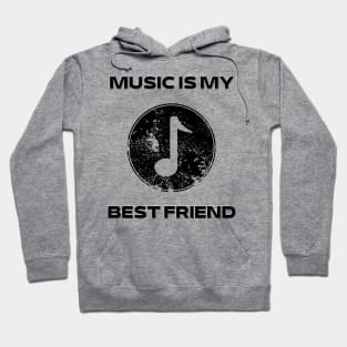 Music is my best friend logo black Hoodie